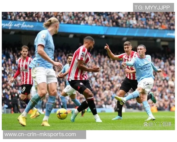 曼城VS布伦特福德：EFL杯四分之一决赛的剧烈对决行将演出